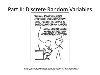 Part II: Discrete Random Variables