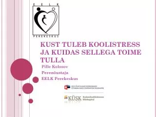kust tuleb koolistress ja kuidas sellega toime tulla