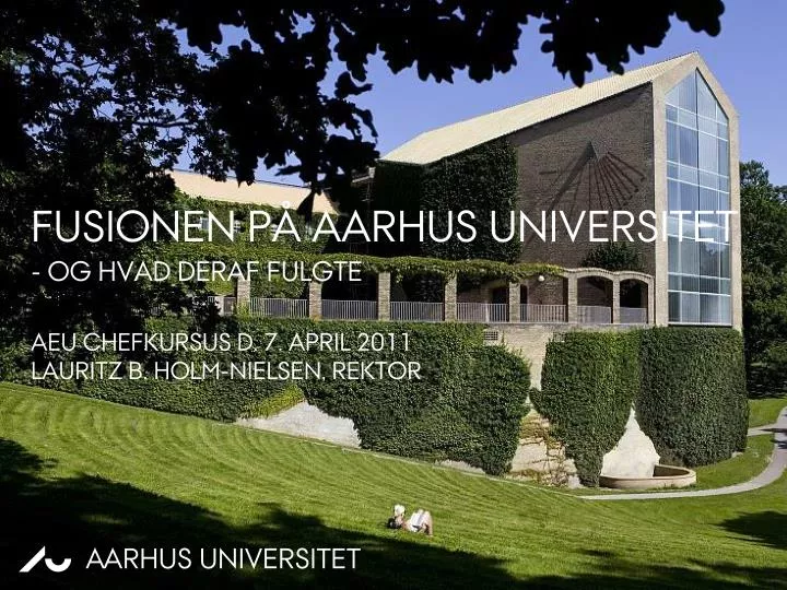 fusionen p aarhus universitet og hvad deraf fulgte