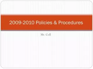 2009-2010 Policies &amp; Procedures