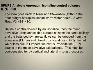 SPURS Analysis Approach: Isohaline control volumes R. Schmitt