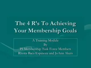 The 4 R’s To Achieving Your Membership Goals
