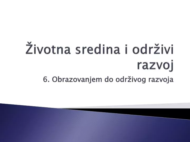 ivotna sredina i odr ivi razvoj