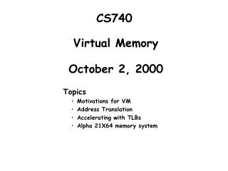 Virtual Memory October 2, 2000