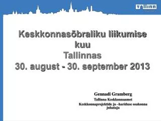 Keskkonnasõbraliku liikumise kuu Tallinnas 30. august - 30. september 2013