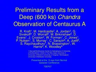 Preliminary Results from a Deep (600 ks) Chandra Observation of Centaurus A