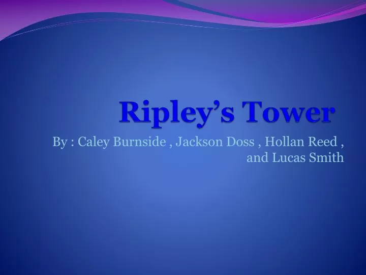 ripley s tower