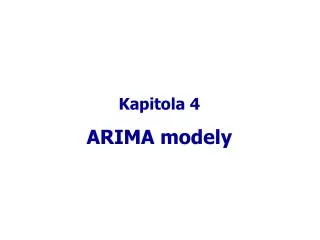 Kapitola 4 ARIMA modely