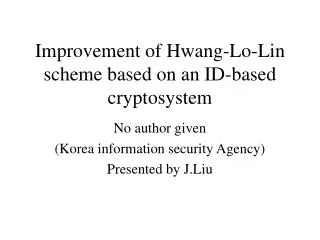 Improvement of Hwang-Lo-Lin scheme based on an ID-based cryptosystem