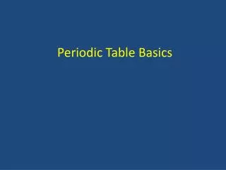 Periodic Table Basics