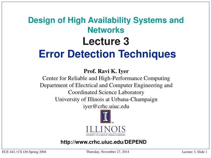 design of high availability systems and networks lecture 3 error detection techniques