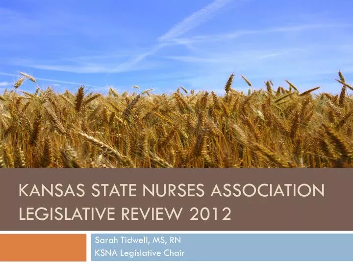 kansas state nurses association legislative review 2012