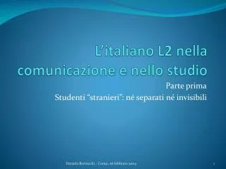 L’italiano L2 nella comunicazione e nello studio
