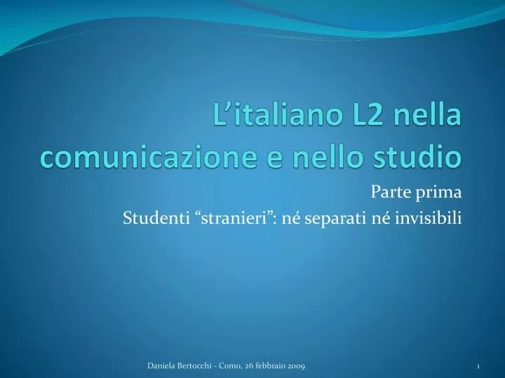 l italiano l2 nella comunicazione e nello studio