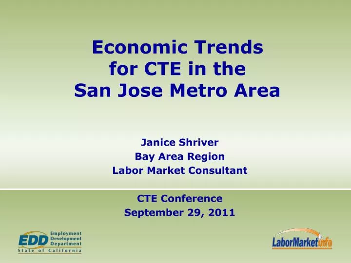 economic trends for cte in the san jose metro area