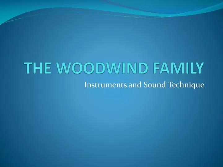 the woodwind family