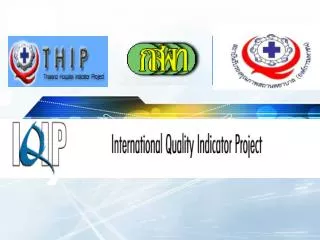 Thailand Hospital Indicator Project : THIP