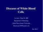 Diseases of White Blood Cells