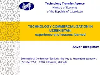 Anvar Ibragimov International Conference ‘EastLink: the way to knowledge economy’.