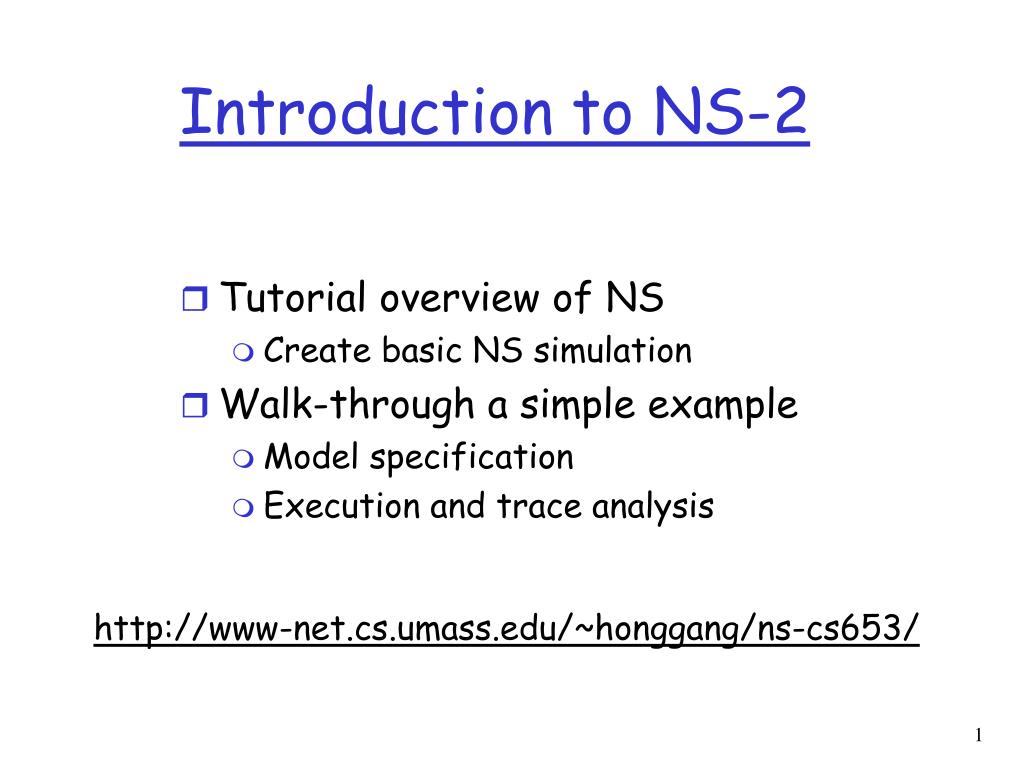 PPT - Introduction to NS-2: Network Simulation Basics PowerPoint ...