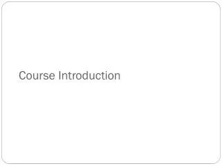 Course Introduction