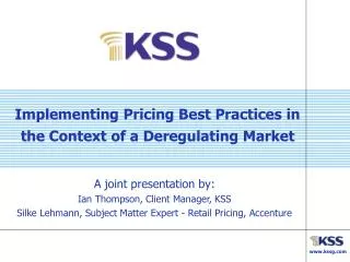 Implementing Pricing Best Practices in the Context of a Deregulating Market