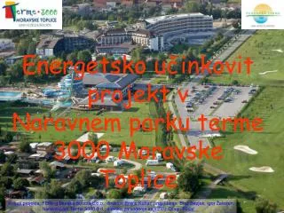 Energetsko učinkovit projekt v Naravnem parku terme 3000 Moravske Toplice