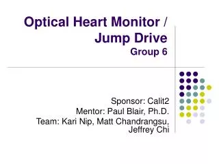 Optical Heart Monitor / Jump Drive Group 6