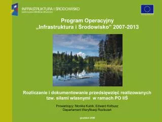 Program Operacyjny „Infrastruktura i Środowisko” 2007-2013