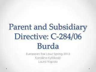 Parent and Subsidiary Directive: C-284/06 Burda