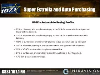 Super Estrella and Auto Purchasing