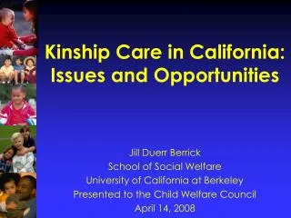 Kinship Care in California: Issues and Opportunities