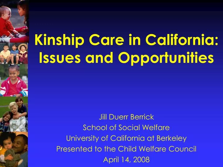 kinship care in california issues and opportunities