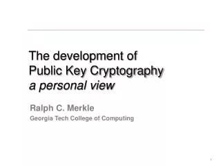 The development of Public Key Cryptography a personal view