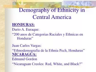 Demography of Ethnicity in Central America