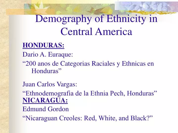 demography of ethnicity in central america