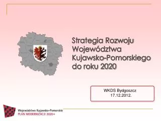 Strategia Rozwoju Województwa Kujawsko-Pomorskiego do roku 2020