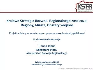 Krajowa Strategia Rozwoju Regionalnego 2010-2020: Regiony, Miasta, Obszary wiejskie