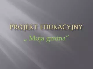Projekt Edukacyjny