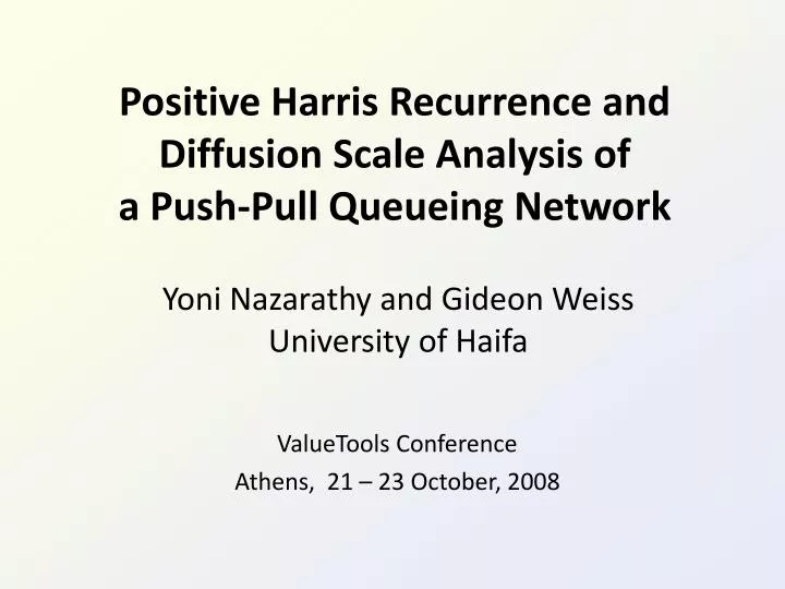 positive harris recurrence and diffusion scale analysis of a push pull queueing network