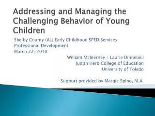 Addressing and Managing the Challenging Behavior of Young Children