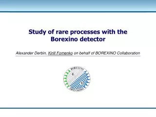 Study of rare processes with the Borexino detector