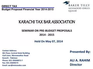 KARACHI TAX BAR ASSOCIATION SEMINAR ON PRE-BUDGET PROPOSALS 2014 - 2015 Held On May 07, 2014