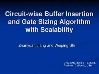Circuit-wise Buffer Insertion and Gate Sizing Algorithm with Scalability