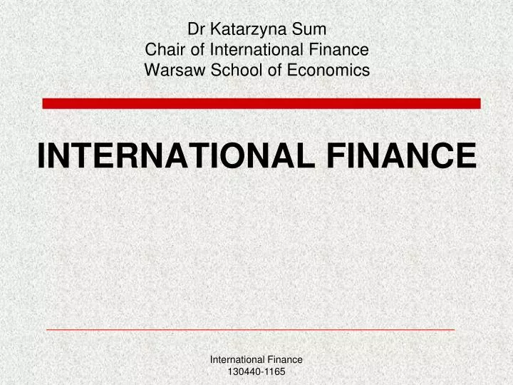 dr katarzyna sum chair of international finance warsaw school of economics