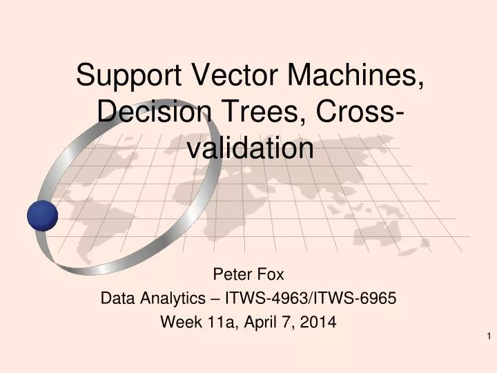 support vector machines decision trees cross validation