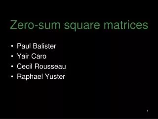 Zero-sum square matrices