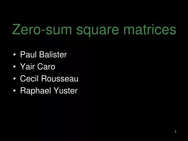zero sum square matrices