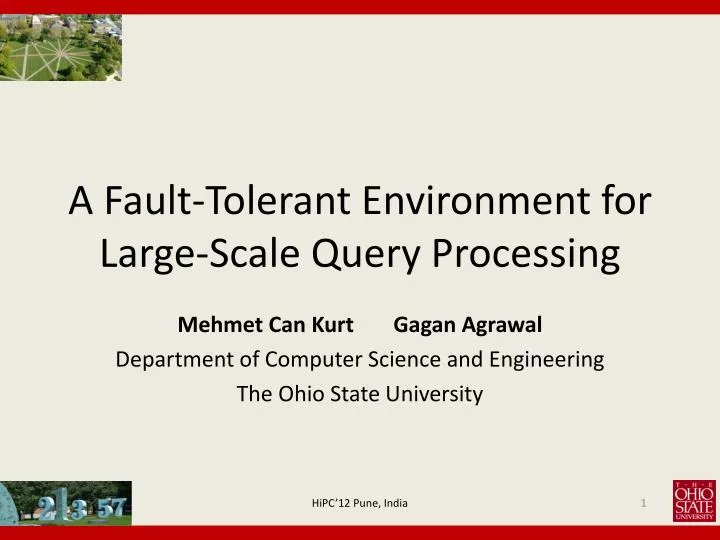a fault tolerant environment for large scale query processing