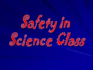Safety in Science Class